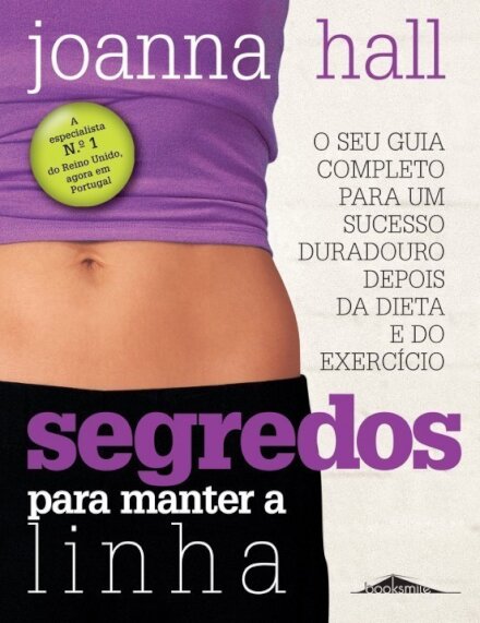 Segredos para Manter a Linha