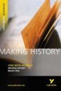 Making History (York Notes Advanced) English Literature Study Guide - for 2026, 2027 exams