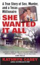 She Wanted It All
