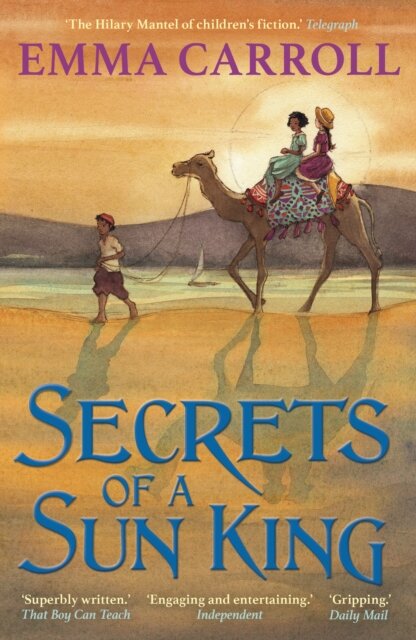 Secrets of a Sun King : ‘THE QUEEN OF HISTORICAL FICTION’ Guardian