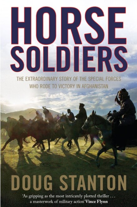 Horse Soldiers Doug Stanton