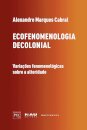 Ecofenomenologia Decolonial