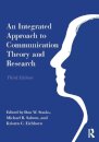 An Integrated Approach to Communication Theory and Research