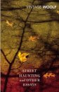 Street Haunting And Other Essays