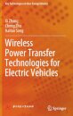 Wireless Power Transfer Technologies for Electric Vehicles