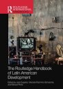The Routledge Handbook of Latin American Development