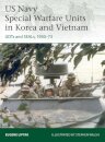 US Navy Special Warfare Units in Korea and Vietnam