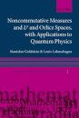 Noncommutative measures and Lp and Orlicz Spaces, with Applications to Quantum Physics