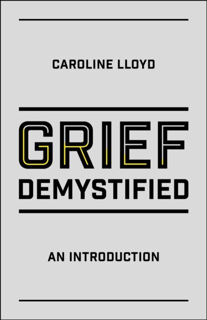 Grief Demystified