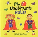 My Underpants Rule