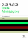 Casos Práticos De Direito Administrativo - 3ª Edição