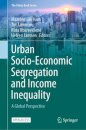 Urban Socio-Economic Segregation and Income Inequality