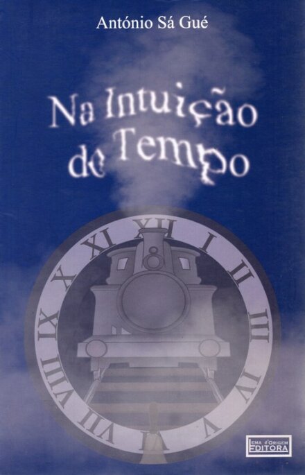 Na Intuição do Tempo