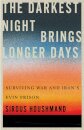 The Darkest Night Brings Longer Days