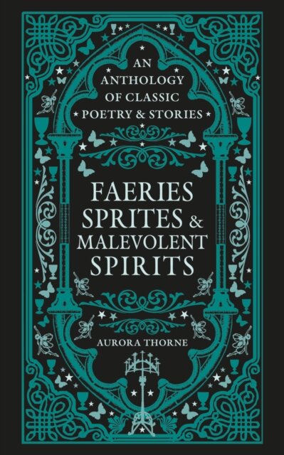 Faeries, Sprites & Malevolent Spirits