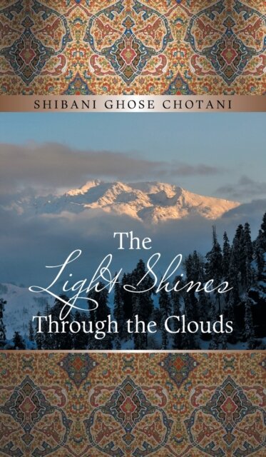 The Light Shines Through the Clouds