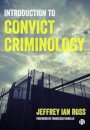 Introduction to Convict Criminology