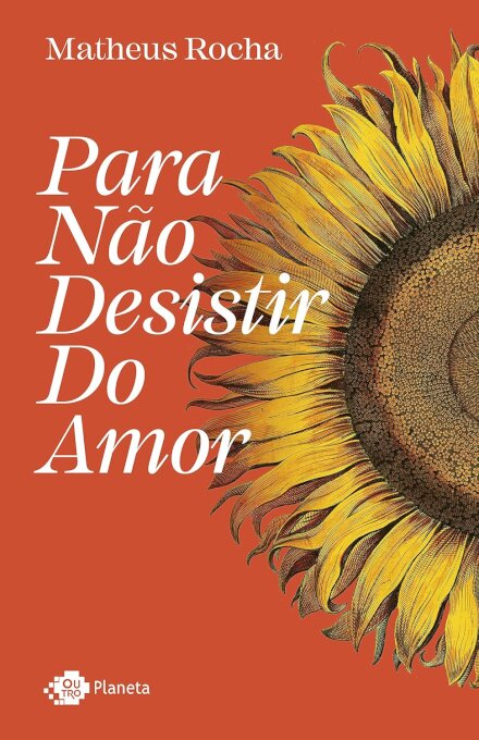 Para Não Desistir Do Amor