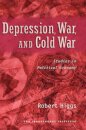 Depression, War, and Cold War