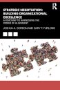 Strategic Negotiation: Building Organizational Excellence