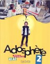 Adosphère : Niveau 2 Livre de l'élève