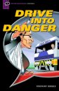 Drive into Danger : Narrative