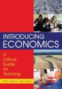 Introducing Economics: A Critical Guide for Teaching