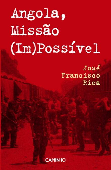 Angola, Missão (Im)Possível