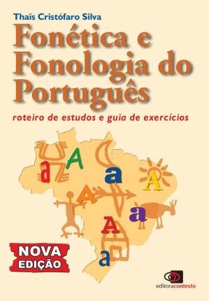 Fonética E Fonologia Do Português: Roteiro Estudos