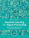 Machine Learning for Signal Processing
