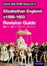 Oxford AQA GCSE History: Elizabethan England c1568-1603 Revision Guide