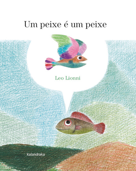 Um Peixe é um Peixe