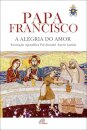 A Alegria do amor - Exortação Apostólica Pós-Sinodal