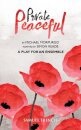 Private Peaceful a Play for an Ensemble