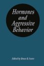 Hormones and Aggressive Behavior
