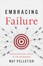 Embracing Failure