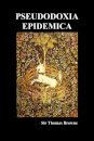 Pseudodoxia Epidemica (Paperback, ed. Wilkins)