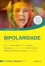 Bipolaridade: Transtorno Bipolar
