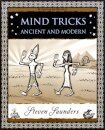 Mind Tricks: Ancient and Modern