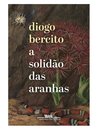 A Solidão Das Aranhas