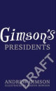 Gimson's Presidents