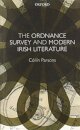 The Ordnance Survey and Modern Irish Literature
