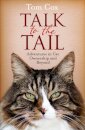 Talk to the Tail