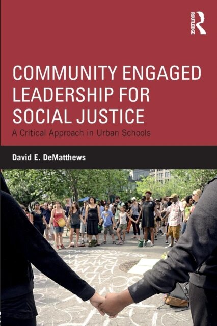 Community Engaged Leadership for Social Justice