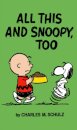 Peanuts: All This And Snoopy Too