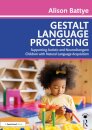 Gestalt Language Processing