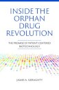 Inside the Orphan Drug Revolution