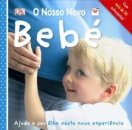 O Nosso Novo Bebé
