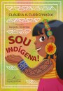 Sou Indígena!