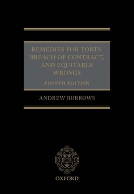 Remedies for Torts, Breach of Contract, and Equitable Wrongs
